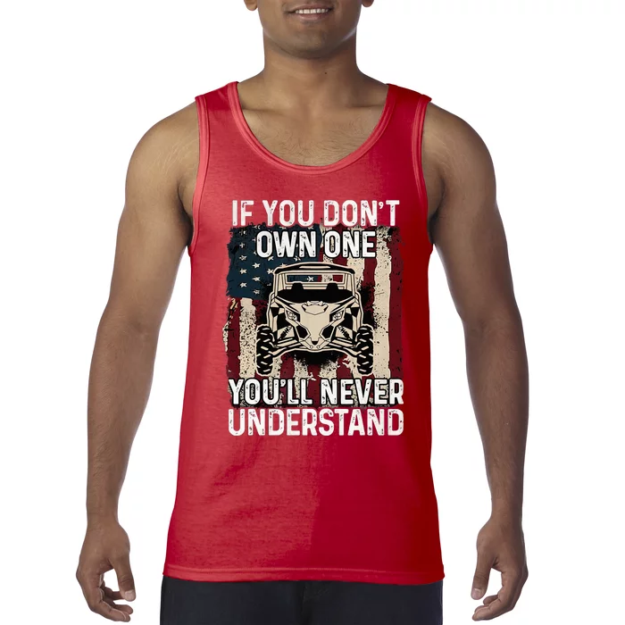 If You Don't Own One  UTV SXS 4 Wheelers Tank Top