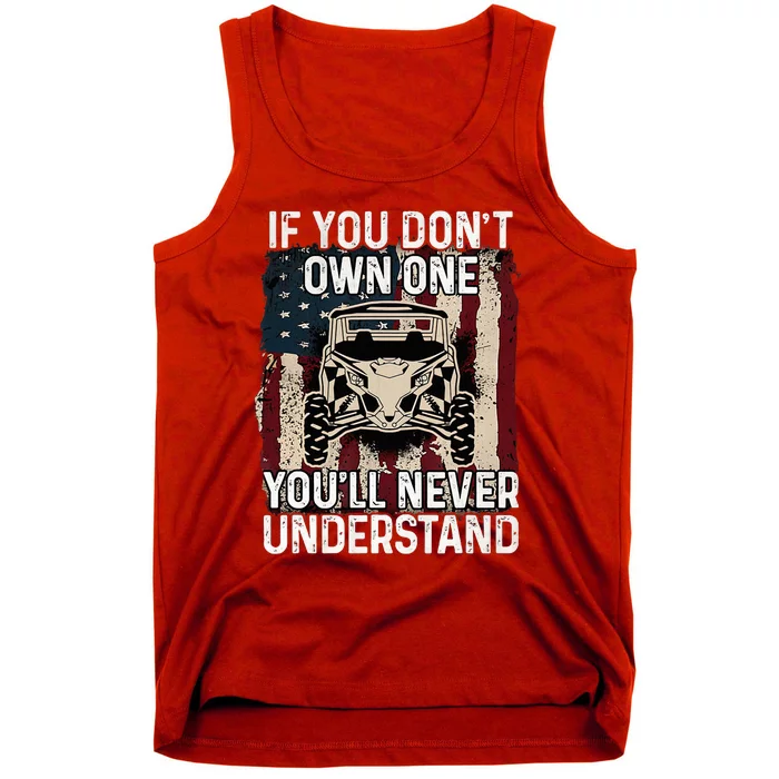 If You Don't Own One  UTV SXS 4 Wheelers Tank Top