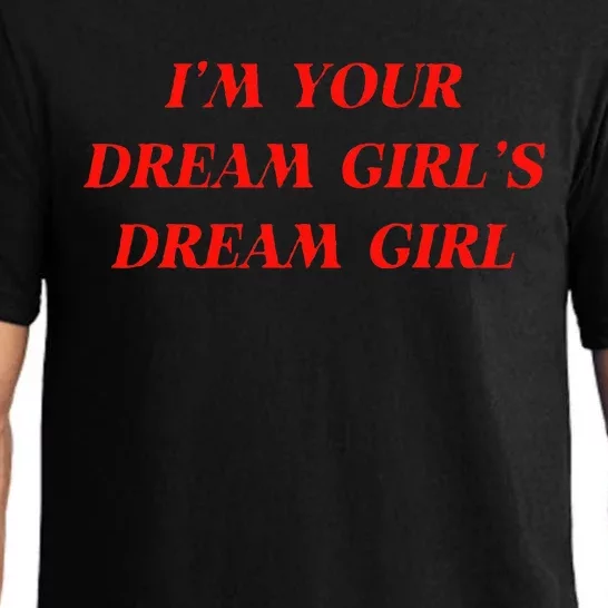 Im Your Dream Girl Dream Girl Pajama Set