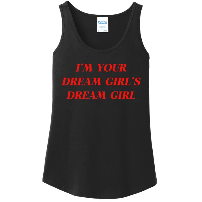 Im Your Dream Girl Dream Girl Ladies Essential Tank