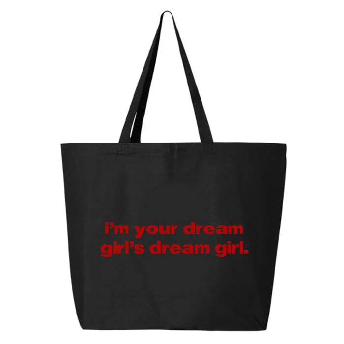 Im Your Dream Girl 25L Jumbo Tote