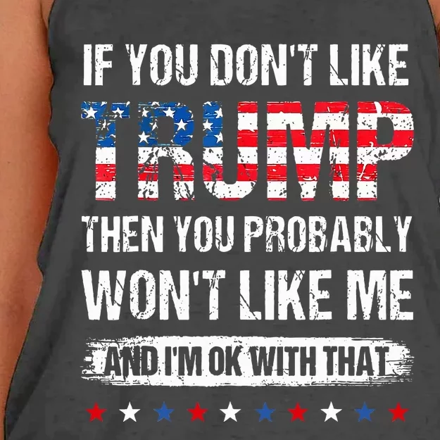 If You DonT Like Trump Then You Probably WonT Like Me Women's Knotted Racerback Tank