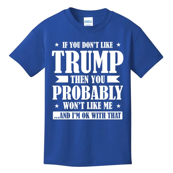 If You DonT Like Trump 2024 Supporters Republicans Gift Kids T-Shirt