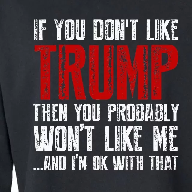 If You Dont Like Trump Cropped Pullover Crew