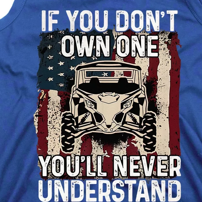 If You Don't Own One - UTV SXS 4 Wheelers Tank Top