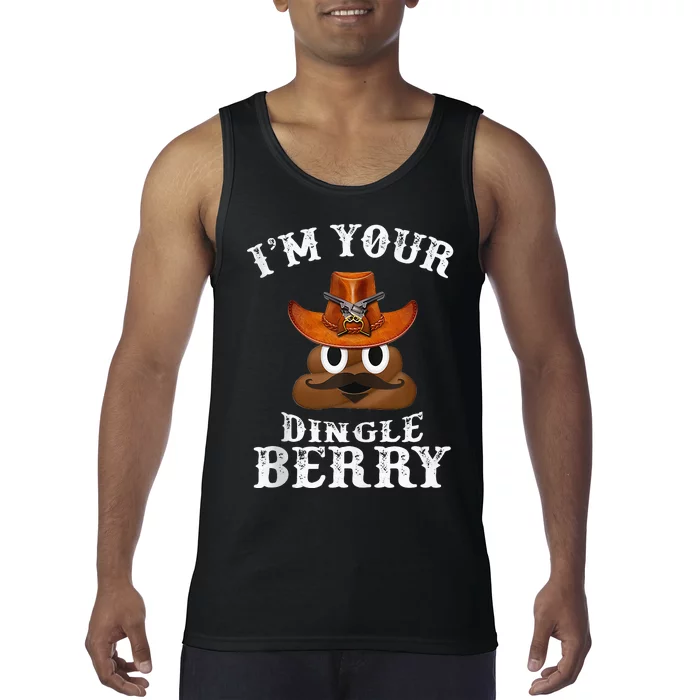 Im Your Dingleberry Western Cowboy Poo Turd Funny Tank Top