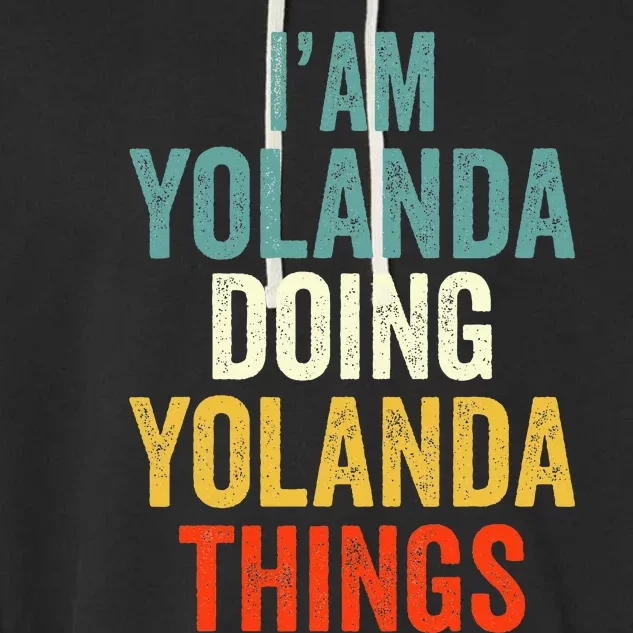 Im Yolanda Doing Yolanda Things Yolanda Personali Garment-Dyed Fleece Hoodie