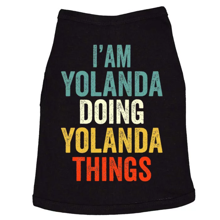 Im Yolanda Doing Yolanda Things Yolanda Personali Doggie Tank