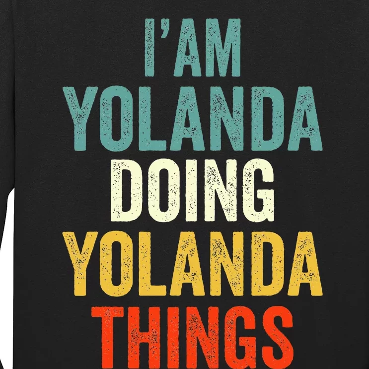 Im Yolanda Doing Yolanda Things Yolanda Personali Long Sleeve Shirt