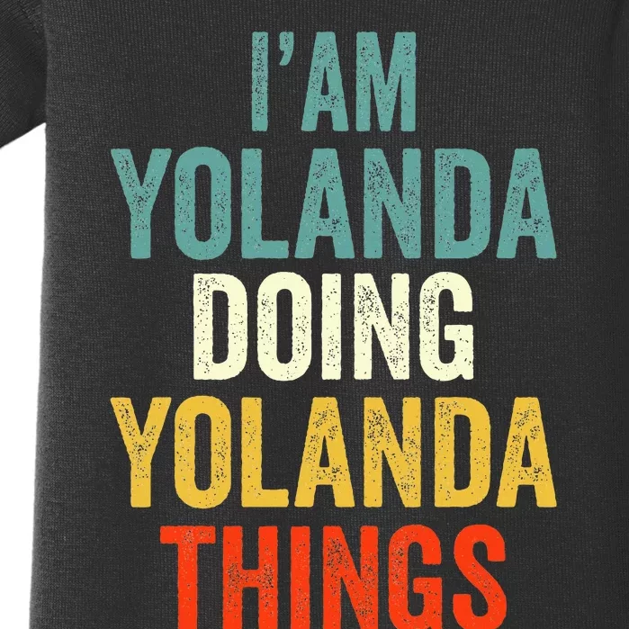 Im Yolanda Doing Yolanda Things Yolanda Personali Baby Bodysuit