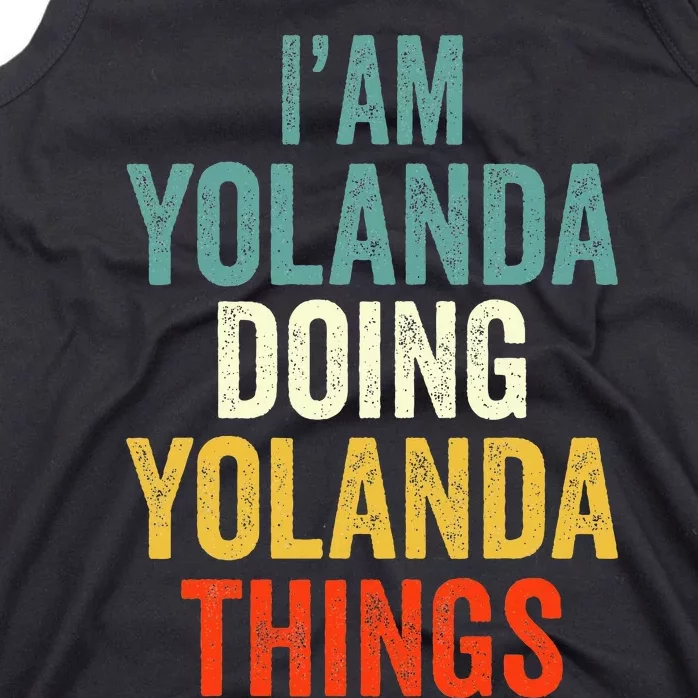 Im Yolanda Doing Yolanda Things Yolanda Personali Tank Top