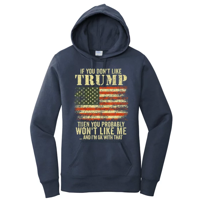 if you don't like trump then you probably won't like me Women's Pullover Hoodie