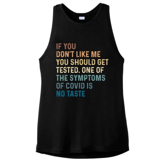 If You Don’t Like Me You Should Get Tested Ladies Tri-Blend Wicking Tank