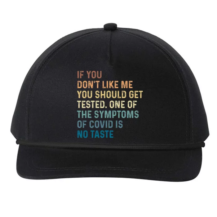 If You Don’t Like Me You Should Get Tested Snapback Five-Panel Rope Hat