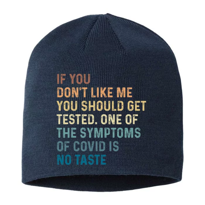 If You Don’t Like Me You Should Get Tested 8 1/2in Sustainable Knit Beanie