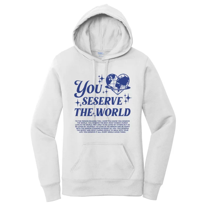 Inspirational You Deserve The World Women's Pullover Hoodie