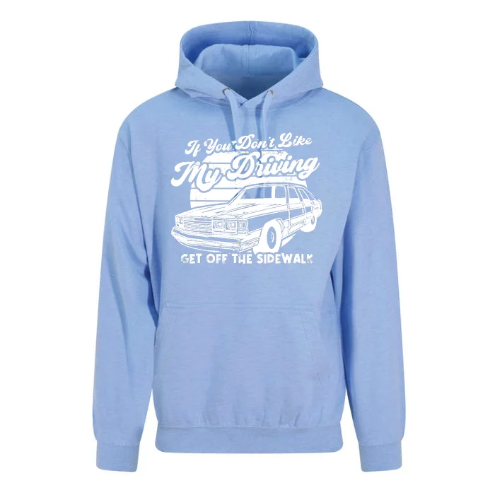 If You Don't Like My Driving Get Off The Sidewalk Teen Unisex Surf Hoodie