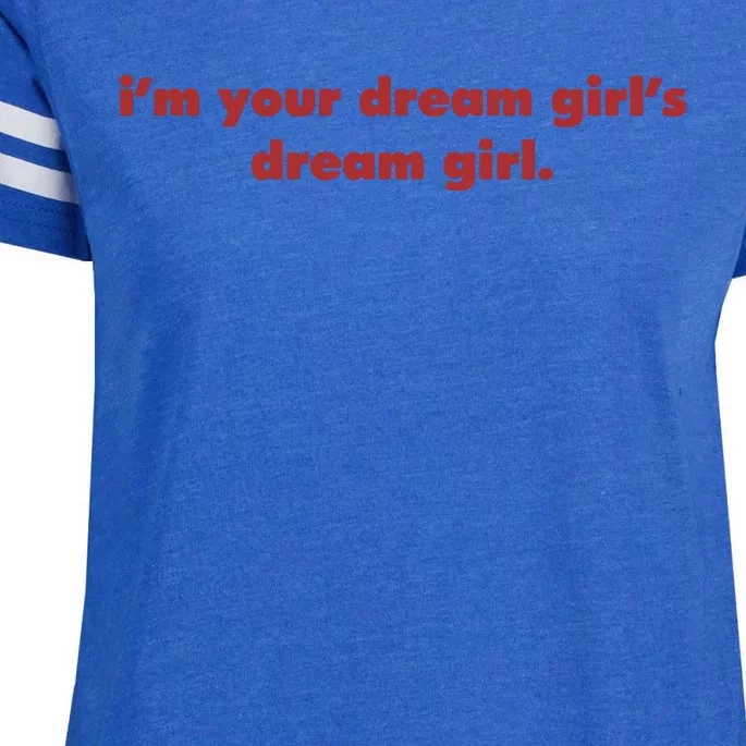 Im Your Dream Girl Dream Girl Funny Enza Ladies Jersey Football T-Shirt