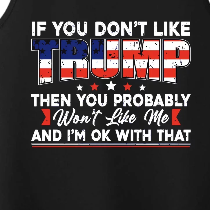 If You Dont Like Trump Then You Probably Performance Tank