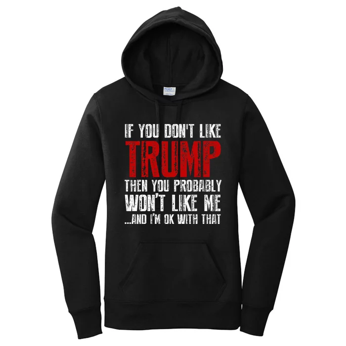 If You DonT Like Trump Women's Pullover Hoodie