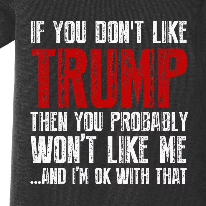 If You DonT Like Trump Baby Bodysuit