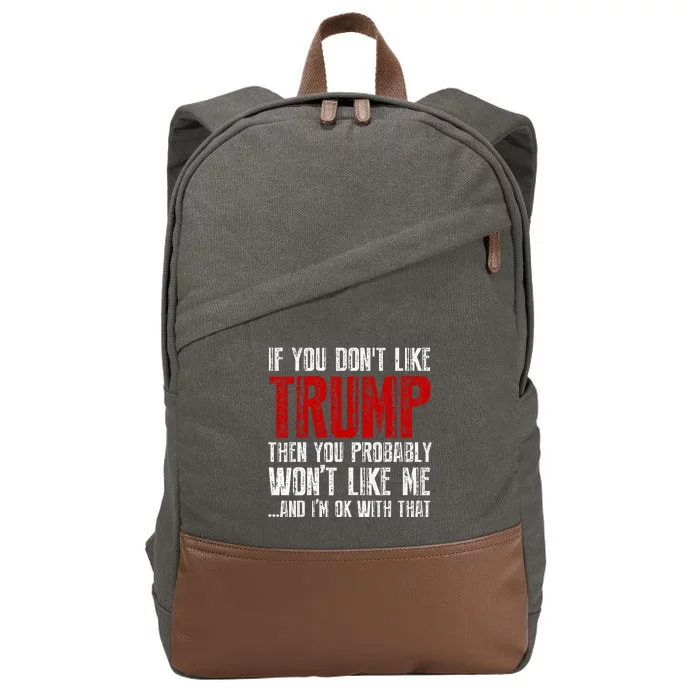 If You DonT Like Trump Cotton Canvas Backpack