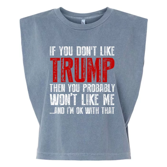 If You DonT Like Trump Garment-Dyed Women's Muscle Tee