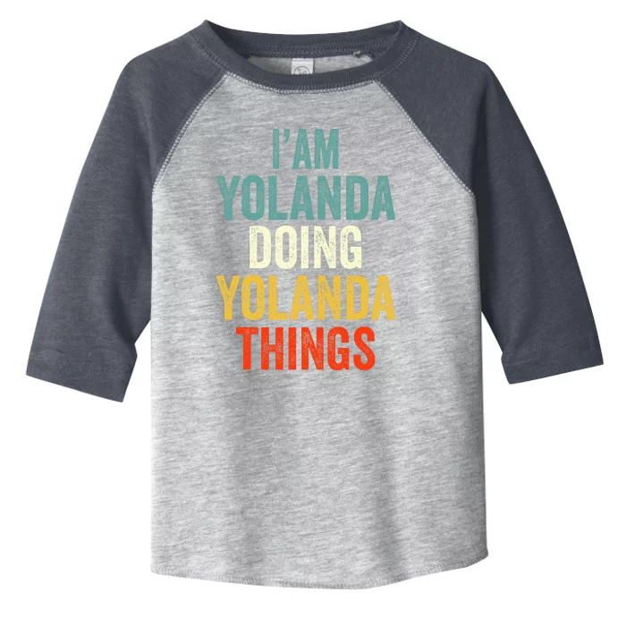 IM Yolanda Doing Yolanda Things Toddler Fine Jersey T-Shirt