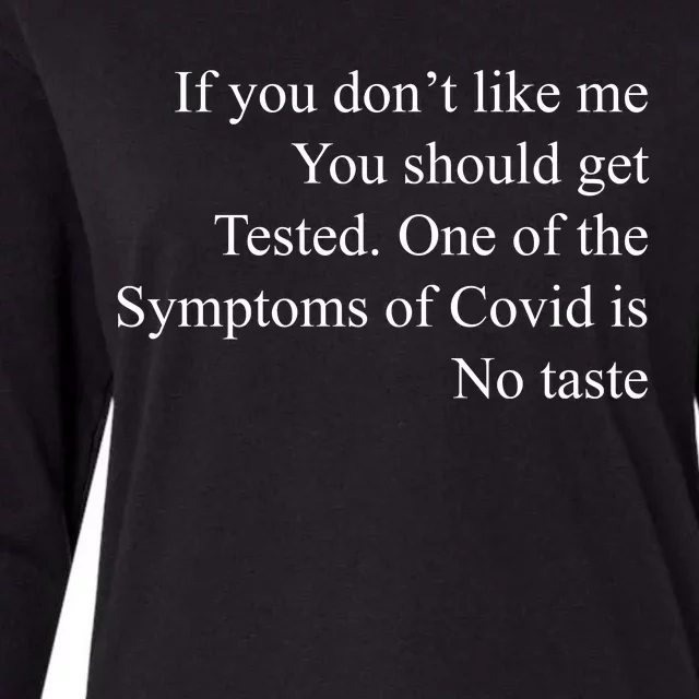 If You Don't Like Ne You Should Get Tested Funny Covid Womens Cotton Relaxed Long Sleeve T-Shirt