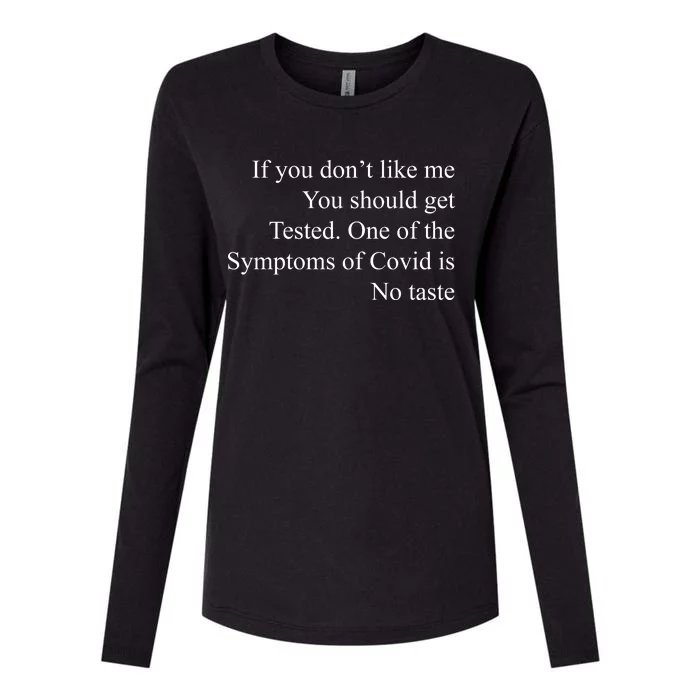 If You Don't Like Ne You Should Get Tested Funny Covid Womens Cotton Relaxed Long Sleeve T-Shirt