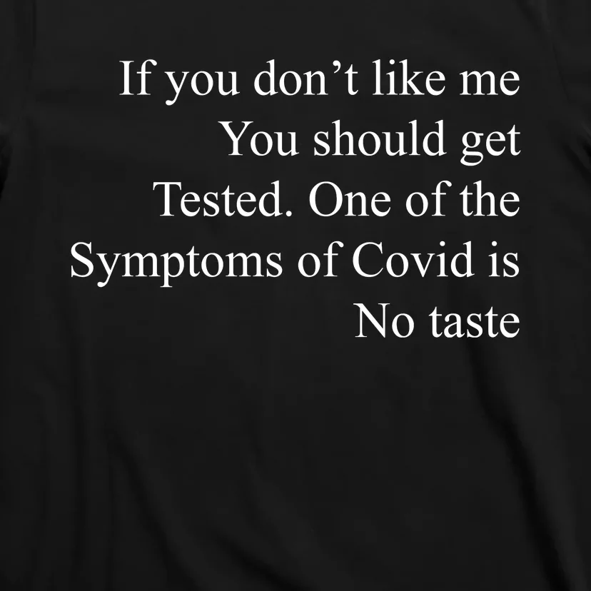 If You Don't Like Ne You Should Get Tested Funny Covid T-Shirt