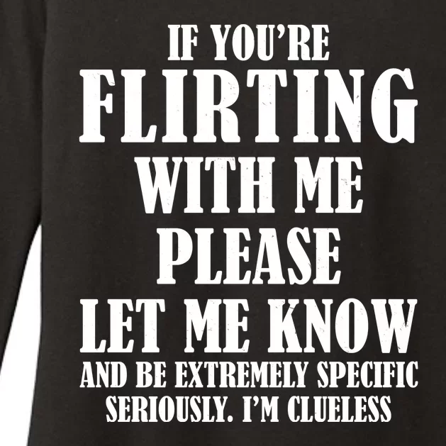 If Youre Flirting With Me Please Let Me Know Womens CVC Long Sleeve Shirt