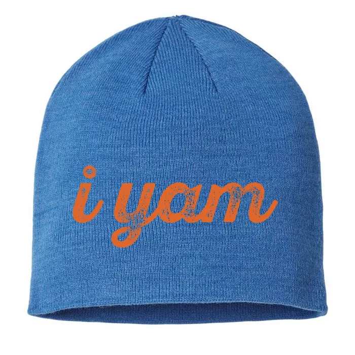 I Yam Funny Thanksgiving Sweet Potato Fun Couple Meme Gift 8 1/2in Sustainable Knit Beanie