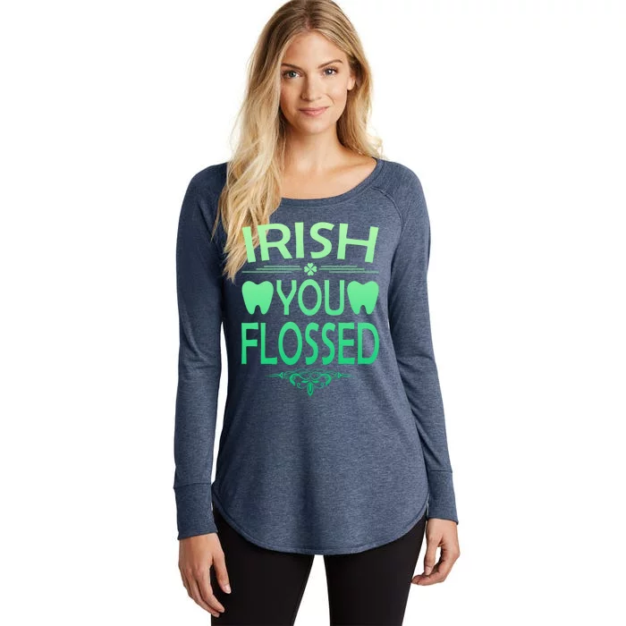 Irish You Flossed Teeth St Patrick's Day Dentist Dental Asst Funny Gift Women's Perfect Tri Tunic Long Sleeve Shirt