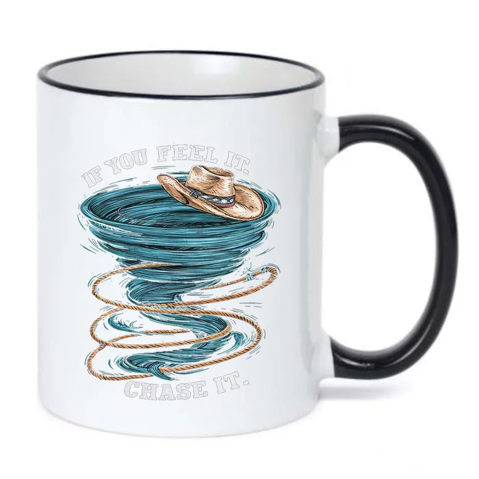 If You Feel It Chase It Black Color Changing Mug