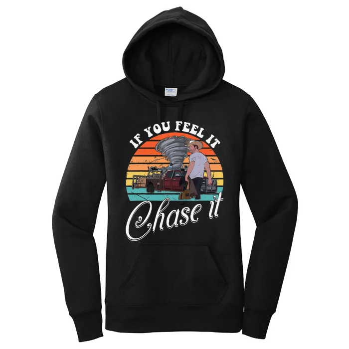 If You Feel It Chase It Vintage Design Gift Women's Pullover Hoodie