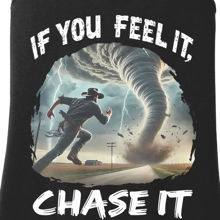 If You Feel It Chase It Tornado Wrangler Tornado Chase Ladies Essential Tank