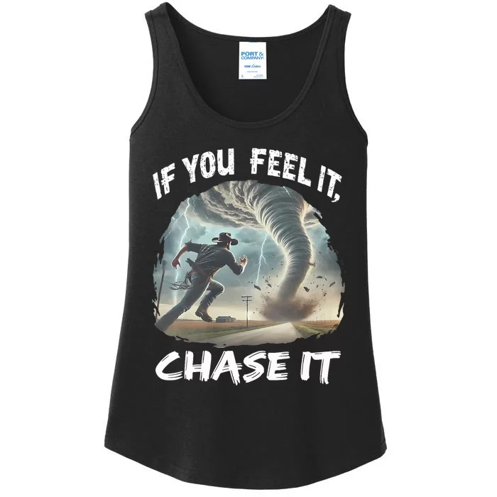 If You Feel It Chase It Tornado Wrangler Tornado Chase Ladies Essential Tank