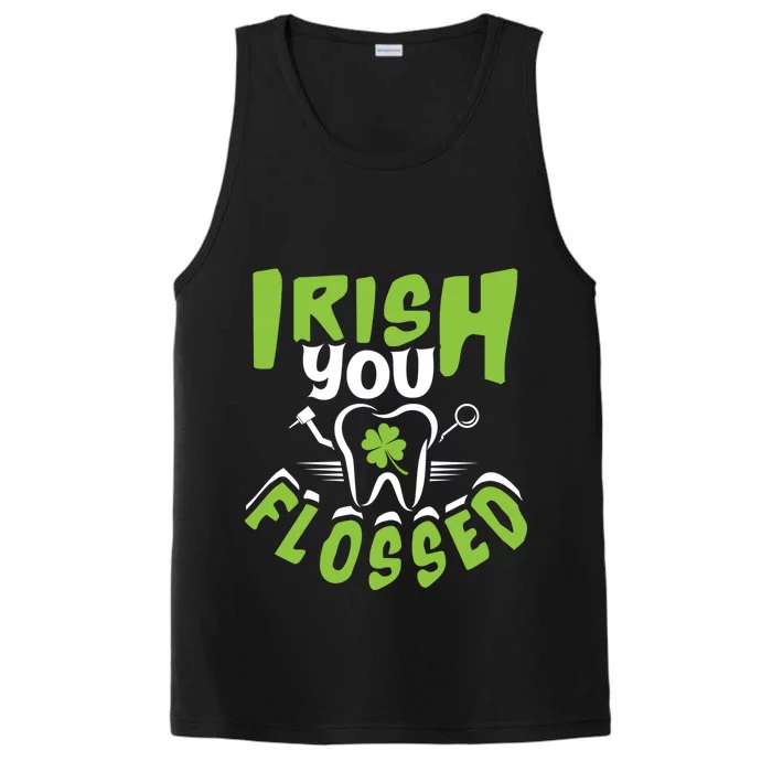 Irish You Flossed Funny St Patrick's Day Dental Dentist Gift Performance Tank