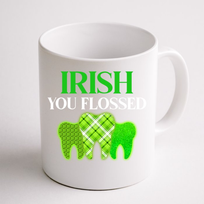 Irish You Flossed Funny St Patrick's Day Dental Dentist Gift Front & Back Coffee Mug