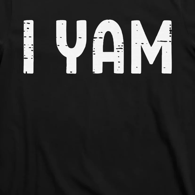 I Yam Funny Matching Couples Halloween Thanksgiving Him Her T-Shirt