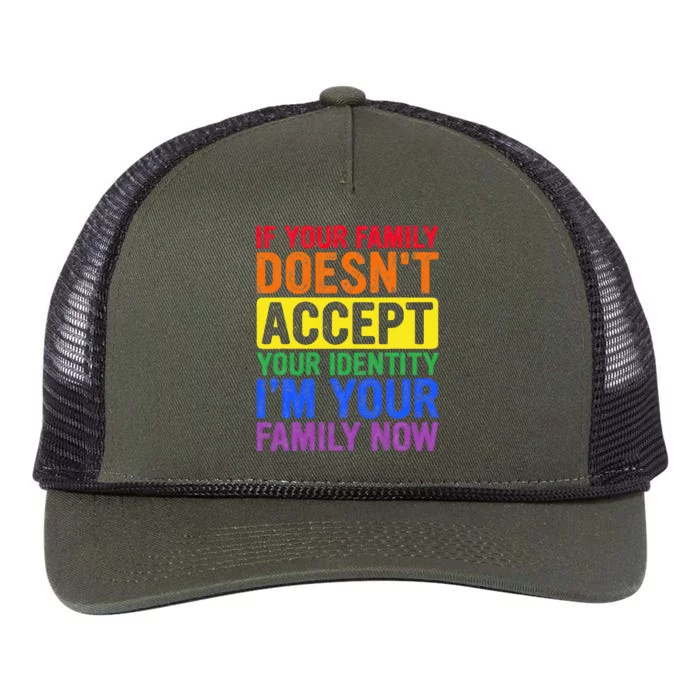 If Your Family DoesnT Accept Your Identity Lgbt Retro Rope Trucker Hat Cap