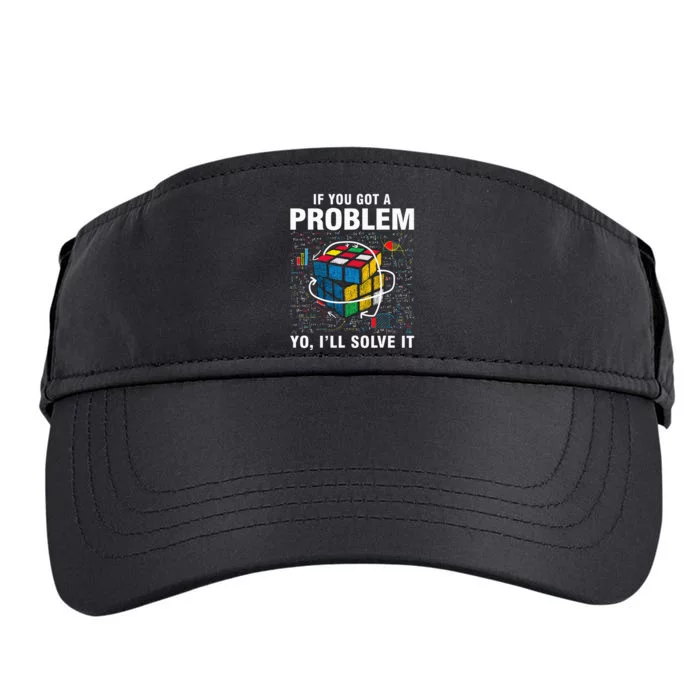 If You Got A Problem Yo ILl Solve It Funny Speed Cubing Adult Drive Performance Visor