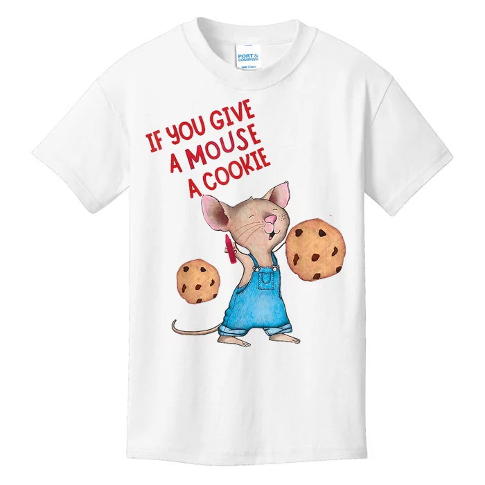 If You Give A Mouse A Cookie Kids T-Shirt