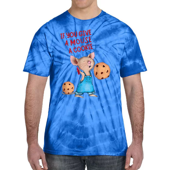 If You Give A Mouse A Cookie Costume Halloween Tie-Dye T-Shirt