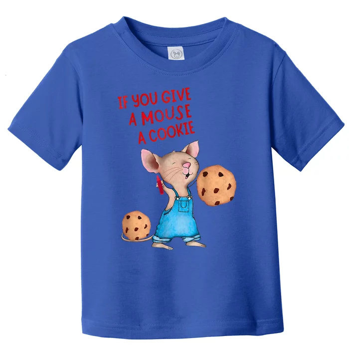 If You Give A Mouse A Cookie Costume Halloween Toddler T-Shirt