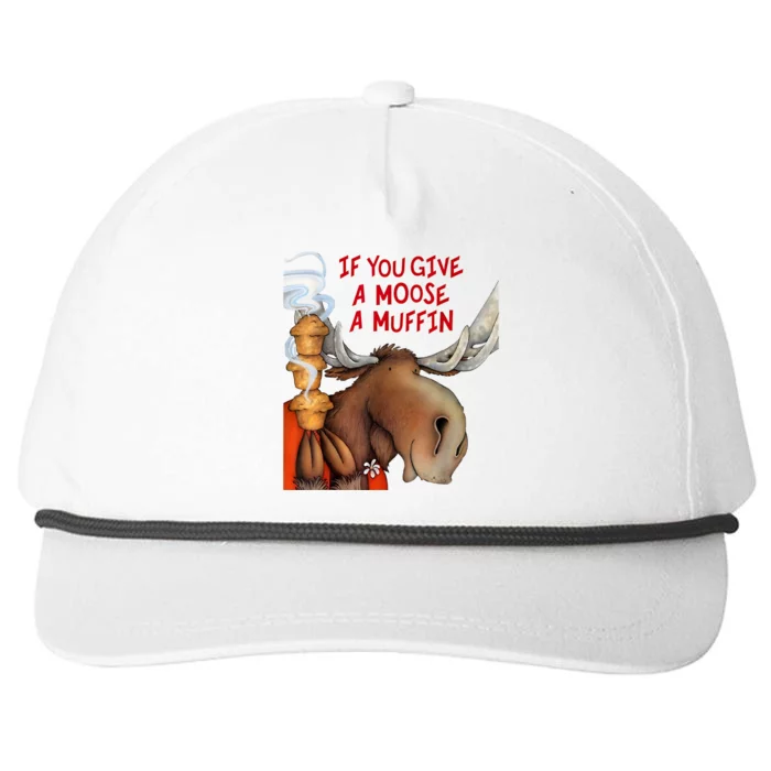 If You Give A Moose A Muffin Snapback Five-Panel Rope Hat