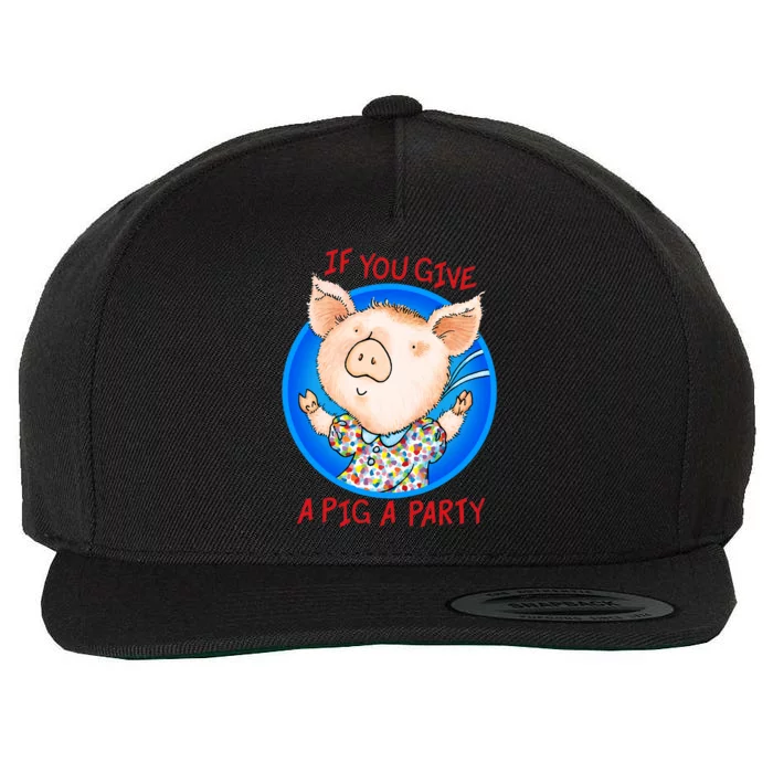 If You Give A Pig A Party Birthday Decorations Wool Snapback Cap