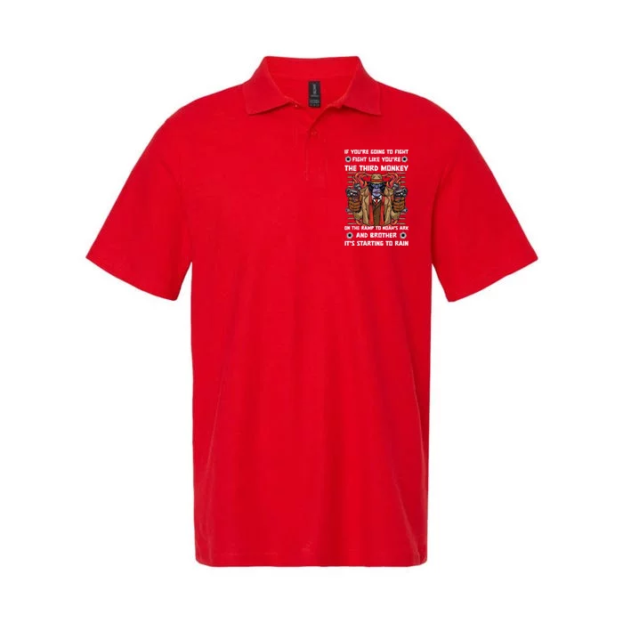 If Youre Going To Fight Fight Like The Third Monkey On Noah's Ark Softstyle Adult Sport Polo