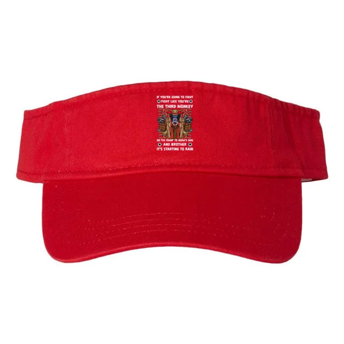 If Youre Going To Fight Fight Like The Third Monkey On Noah's Ark Valucap Bio-Washed Visor